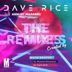 Nightshift [Milan Szavics 80's Mix] by Dave Rice ft. Ashley Mazanec — cover art