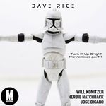 Turn It Up Bright [Will Konitzer Remix] by Dave Rice ft. Collin McLoughlin — cover art