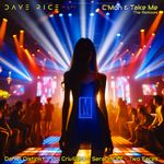 C'mon & Take Me (Pol Crivillers Remix) by Dave Rice — cover art